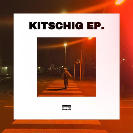 Kitschig (Outro) | Boomplay Music