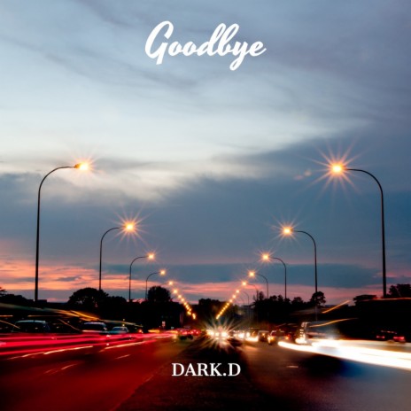 Goodbye | Boomplay Music