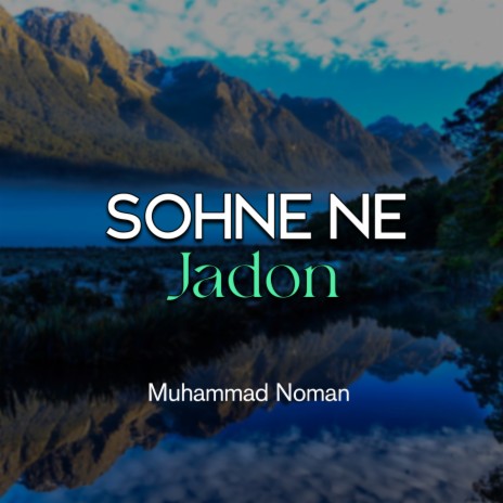 Sohne Ne Jadon | Boomplay Music