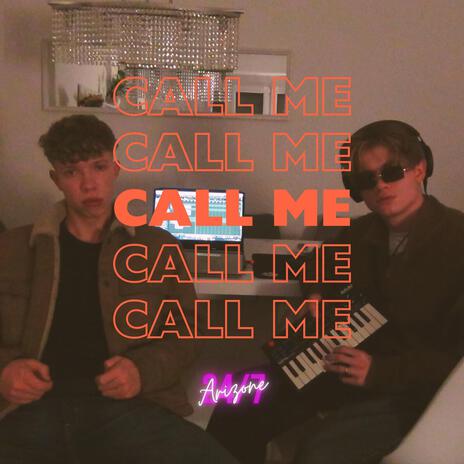 Call Me (Radio Edit) | Boomplay Music