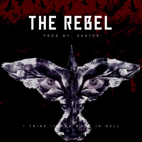 The Rebel | Boomplay Music