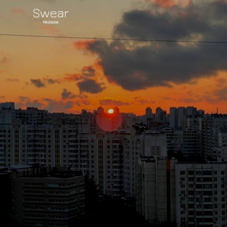 Swear | Boomplay Music