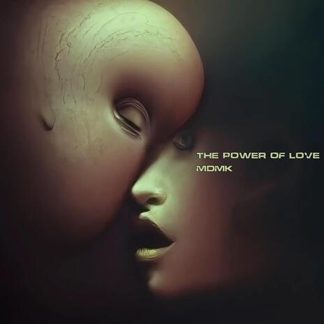 THE POWER OF LOVE | Boomplay Music