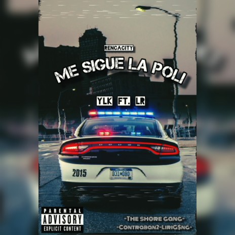 Me Sigue La Poli (Versión remasterizada) ft. LR | Boomplay Music