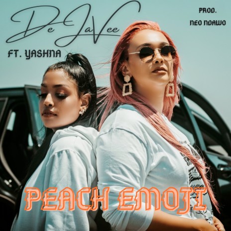Peach Emoji ft. Yashna | Boomplay Music