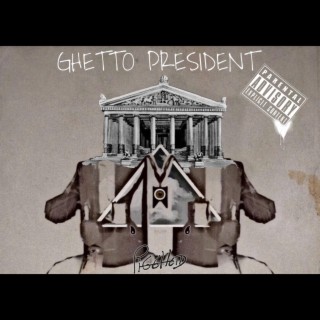 GHETTO PRESIDENT (BeatTape#3)