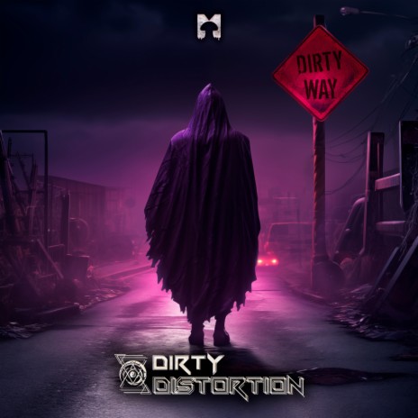 Dirty Way | Boomplay Music