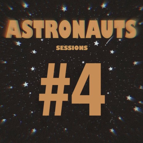 Astronauts Sessions #4 ft. Jorgitokingmusic