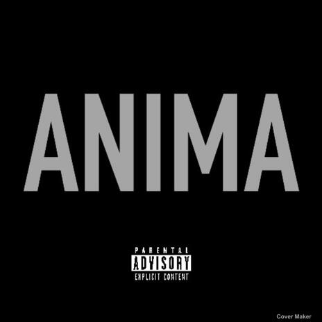 ANIMA | Boomplay Music