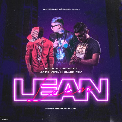 Lean ft. Jairo Vera & Blackroy | Boomplay Music