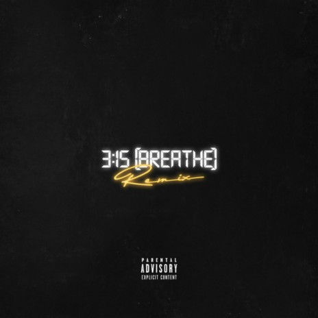 3:15 (Breathe) | Boomplay Music