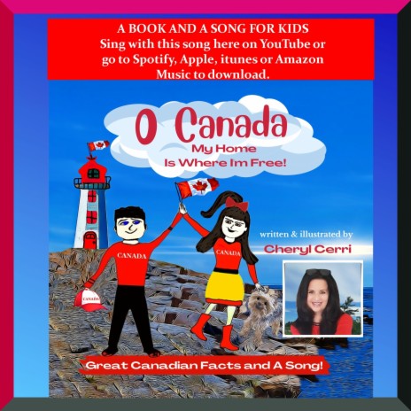 O Canada My Home Is Where I'm Free Featured in Kids Book