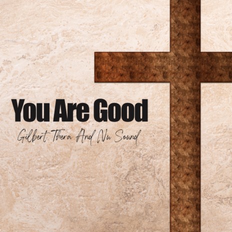 You Are Good | Boomplay Music