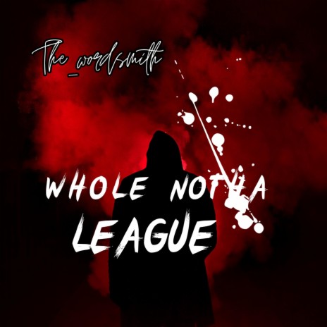 Whole Notha League | Boomplay Music