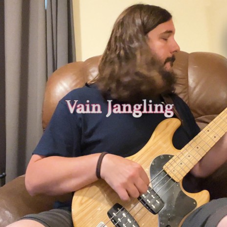 Vain Jangling | Boomplay Music