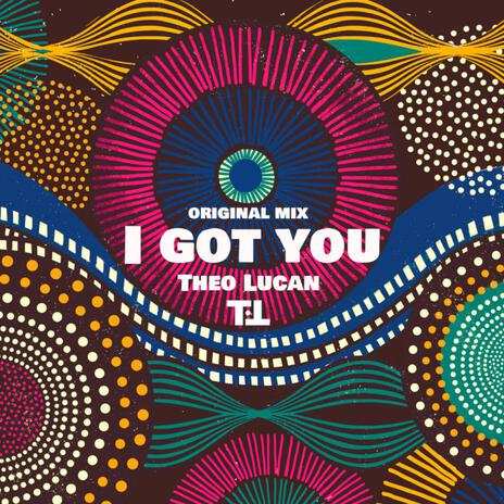 I got you (Original Mix) | Boomplay Music