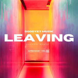 Leaving (Afro Baby vol. 1)