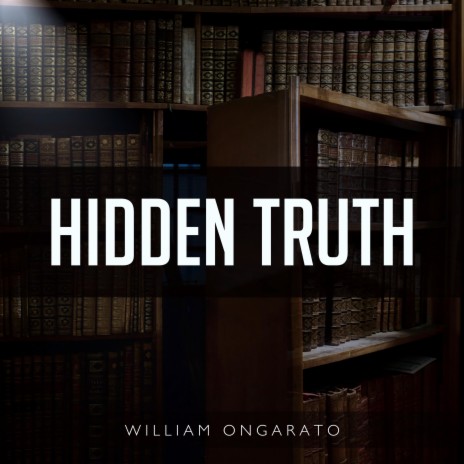 Hidden Truth | Boomplay Music