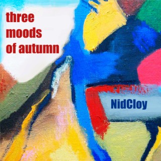 Three Moods of Autumn
