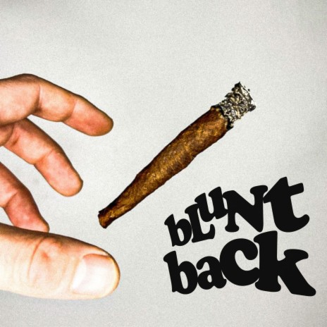 Blunt Back | Boomplay Music