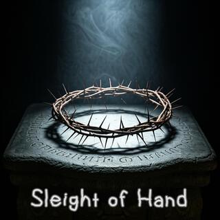 Sleight of Hand