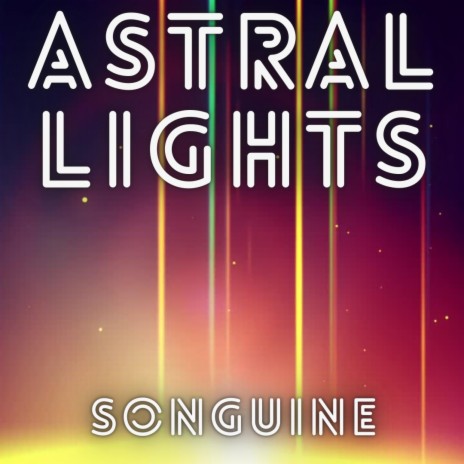 Astral Lights | Boomplay Music