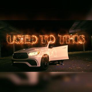 Used to This lyrics | Boomplay Music