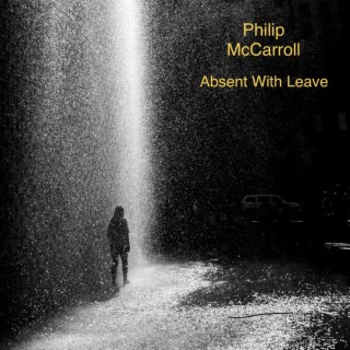 Absent With Leave lyrics | Boomplay Music