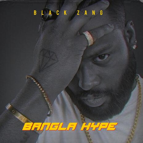 Bangla Hype | Boomplay Music