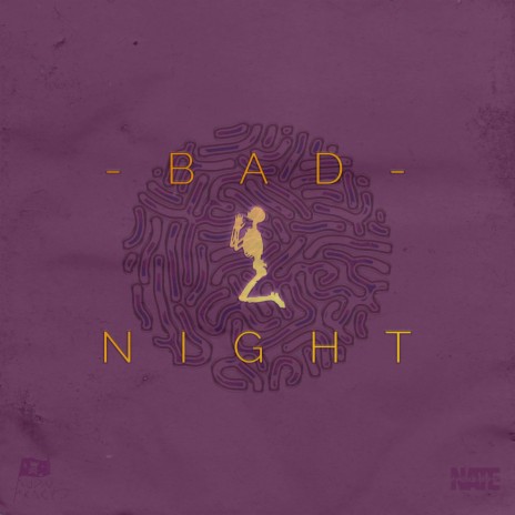 BAD NIGHT | Boomplay Music