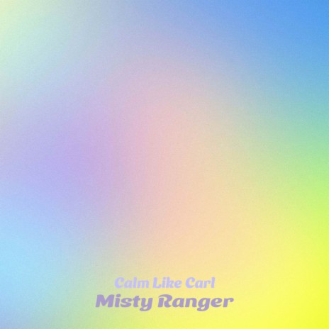 Misty Ranger | Boomplay Music