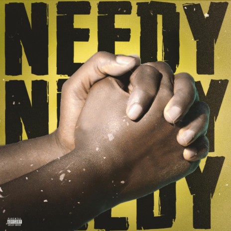 Needy | Boomplay Music