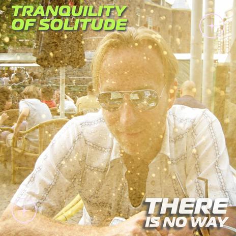 There Is No Way | Boomplay Music