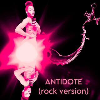 ANTIDOTE (Rock Version)