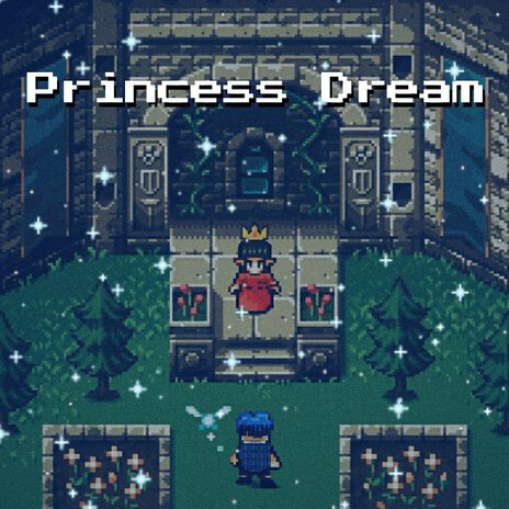 Princess Dream | Boomplay Music