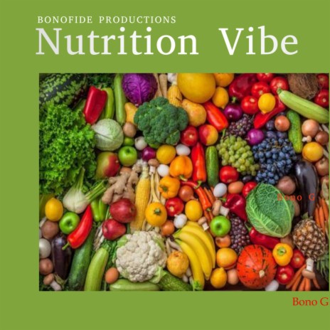 Nutrition Vibe | Boomplay Music