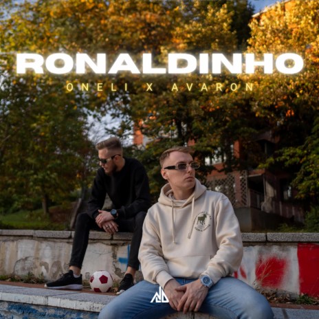 Ronaldinho ft. Avaron | Boomplay Music