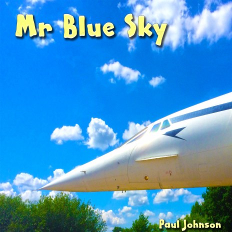 Mr Blue Sky | Boomplay Music