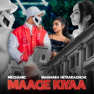 Maage Kiyaa | Boomplay Music