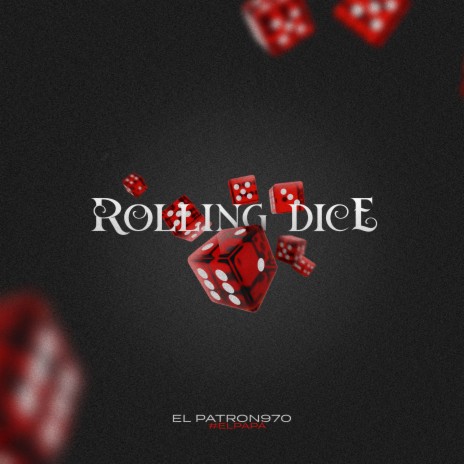 Rolling Dice | Boomplay Music