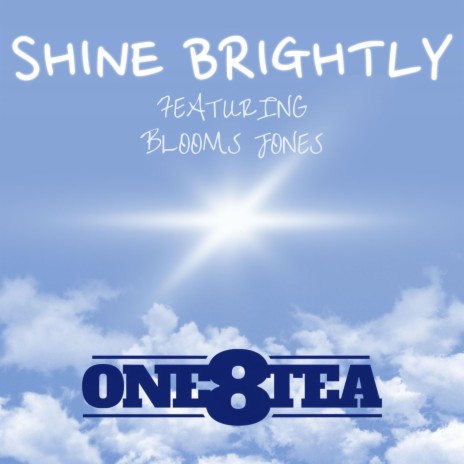 Shine Brightly ft. Blooms Jones | Boomplay Music