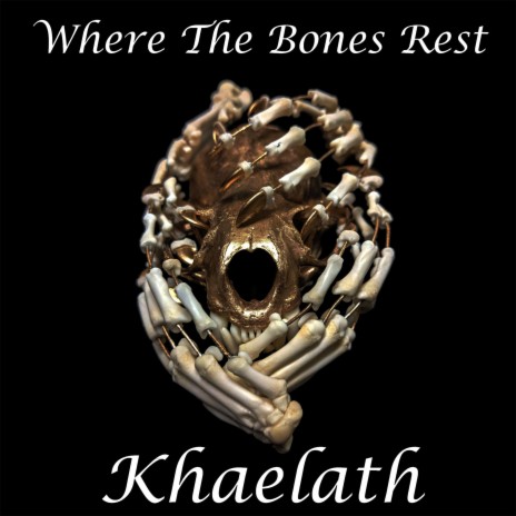 Where The Bones Rest, Pt. 2