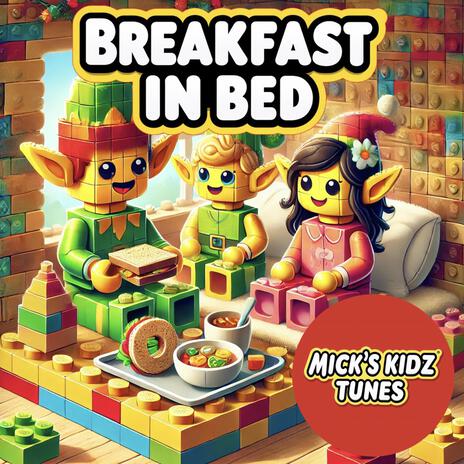 Breakfast in Bed | Boomplay Music