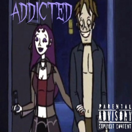 addicted ft. $teel | Boomplay Music