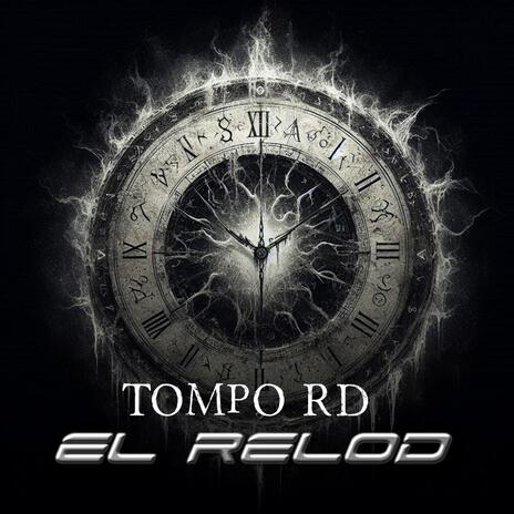 EL RELOD | Boomplay Music