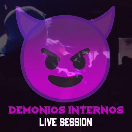 Demonios Internos (Live Session) ft. Picky Lejano Oeste | Boomplay Music
