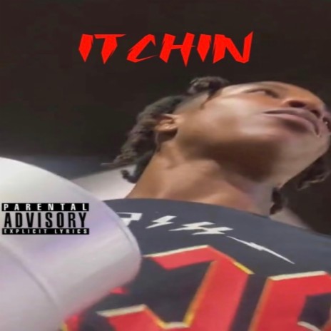 Itchin | Boomplay Music