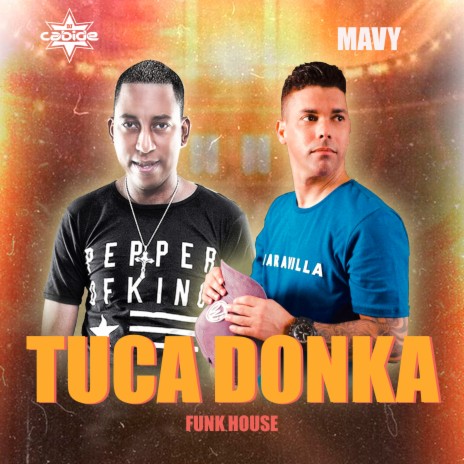 Tuca Donka (Funk House) ft. Mavy | Boomplay Music