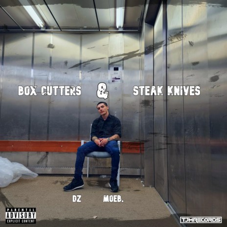 Box Cutters & Steak Knives ft. moeb.