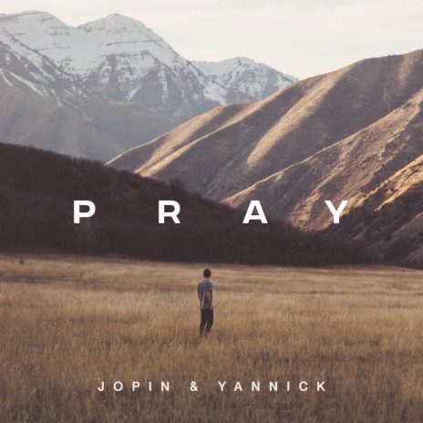 Pray ft. Yannick | Boomplay Music